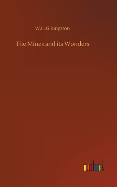 Book cover of: Mines and its Wonders
