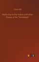 Book cover of: Derby Day in the Yukon and other Poems of the "Northland"