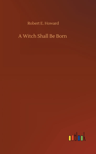 Book cover of: Witch Shall Be Born