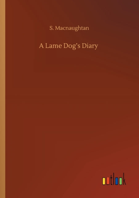 Book cover of: Lame Dog's Diary