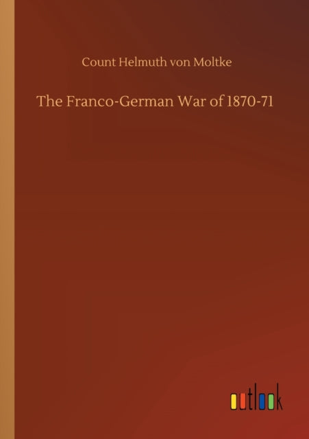Book cover of: Franco-German War of 1870-71