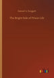 Book cover of: Bright Side of Prison Life