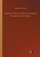 Book cover of: Memoirs of Service Afloat, During the War Between the States