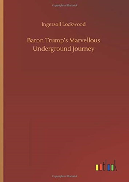 Book cover of: Baron Trump's Marvellous Underground Journey