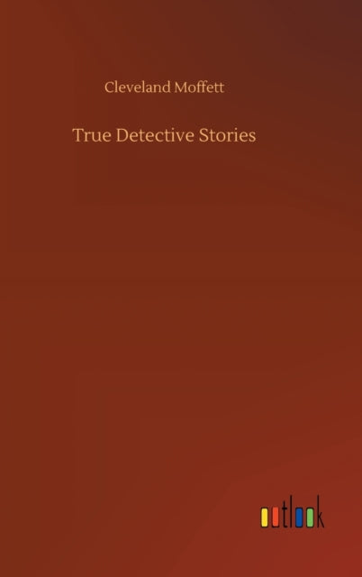 Book cover of: True Detective Stories