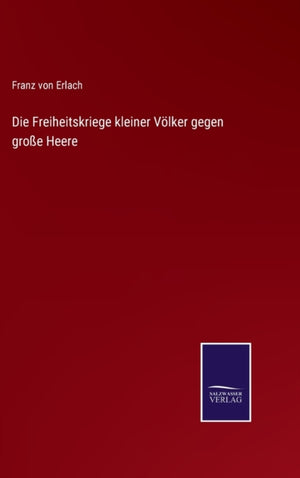 Freiheitskriege kleiner Volker gegen große Heere