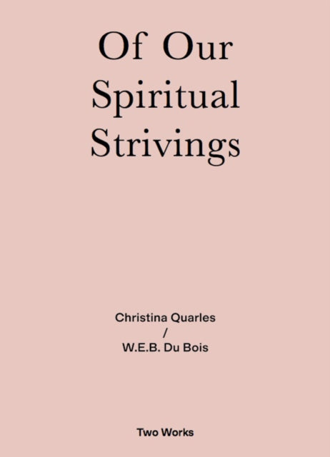 Book cover of: Of Our Spiritual Strivings. By: Christina Quarles
