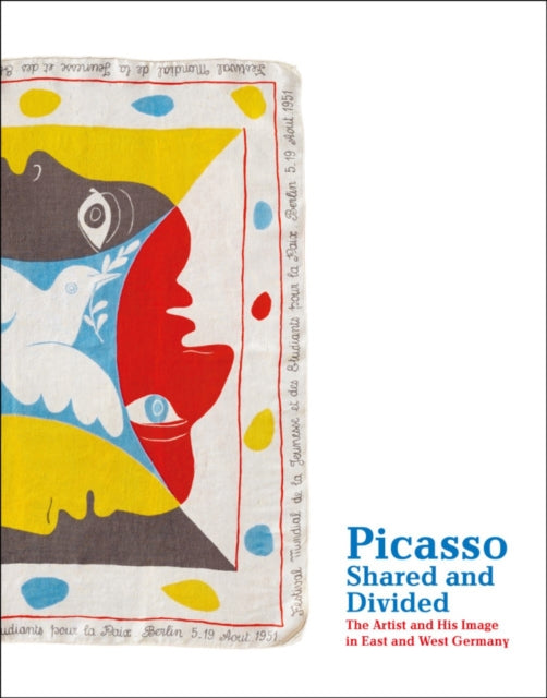 Book cover of: Picasso, Shared and Divided