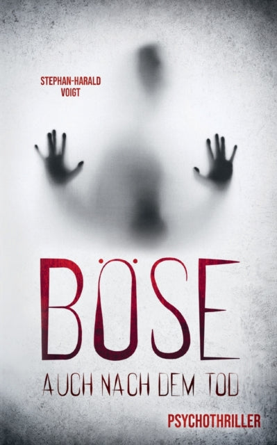 Book cover of: Bose auch nach dem Tod