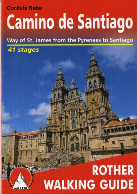 Book cover of: Camino de Santiago walking g. 42W Pyrenees to Santiago. By: Cordula Rabe