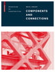 Book cover of: Components and Connections