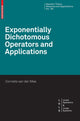 Book cover of: Exponentially Dichotomous Operators and Applications. By: C. V. M. van der Mee