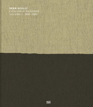 Sean Scully: Catalogue Raisonne. Volume II