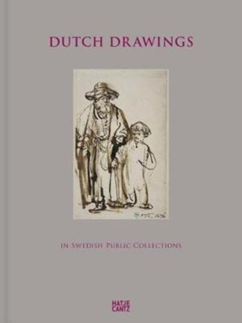 Book cover of: Dutch Drawings in Swedish Public Collections. By: Martin Olin