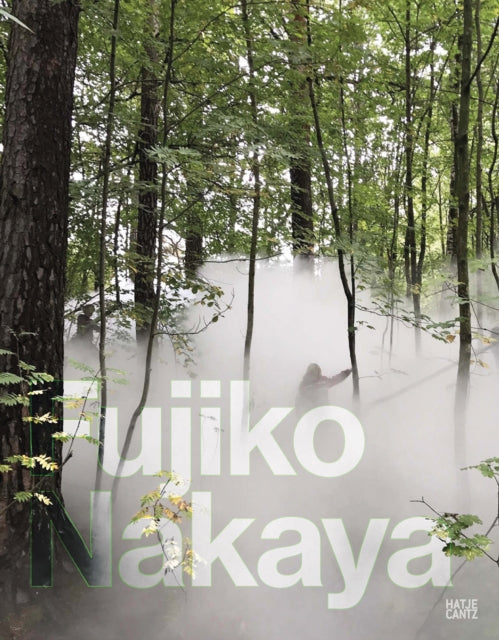 Book cover of: Fujiko Nakaya (Bilingual edition). By: Fujiko Nakaya