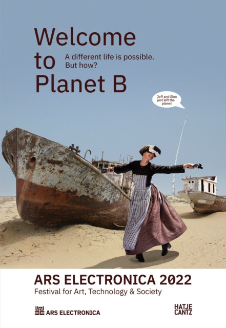 Book cover of: Ars Electronica 2022 – Festival for Art, Technology & Society. By: Hatje Cantz