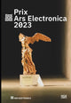 Book cover of: Prix Ars Electronica 2023. By: Gerhard Kirchschläger