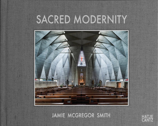 Book cover of: Sacred Modernity. By: Jamie McGregor Smith