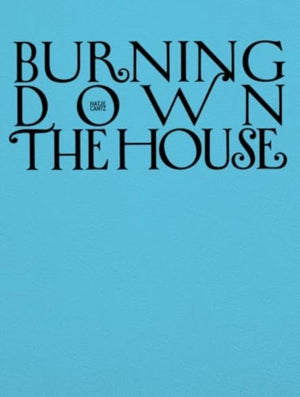 Burning Down the House (Bilingual edition)