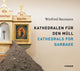 Book cover of: Winfried Baumann: Cathedrals for Garbage