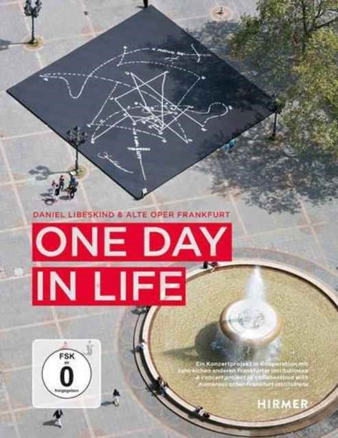 Book cover of: One Day in Life. By: Alte Oper Frankfurt
