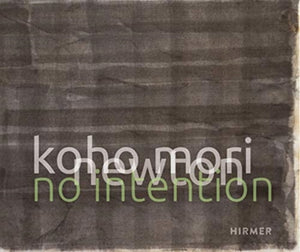 Koho Mori-Newton: No Intention