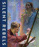 Book cover of: Silent Rebels. By: Roger Diederen