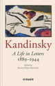 Book cover of: Wassily Kandinsky: A Life in Letters 1889-1944