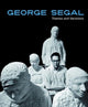 Book cover of: George Segal: Themes and Variations. By: Donna Gustafson