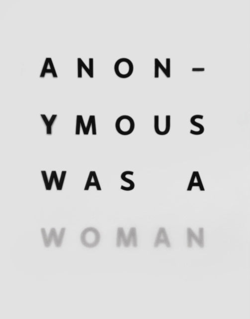 Book cover of: Anonymous Was A Woman