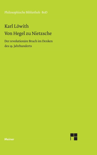 Book cover of: Von Hegel Zu Nietzche. By: Karl Löwith