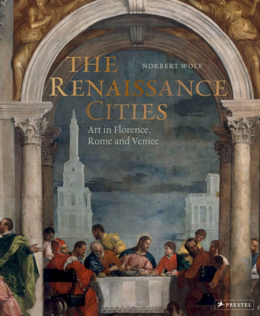Book cover of: Renaissance Cities. By: Norbert Wolf