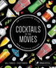 Cocktails of the Movies, An Illustrated Guide to Cinematic Mixology New Expanded Edition 9783791387444 Will Francis
