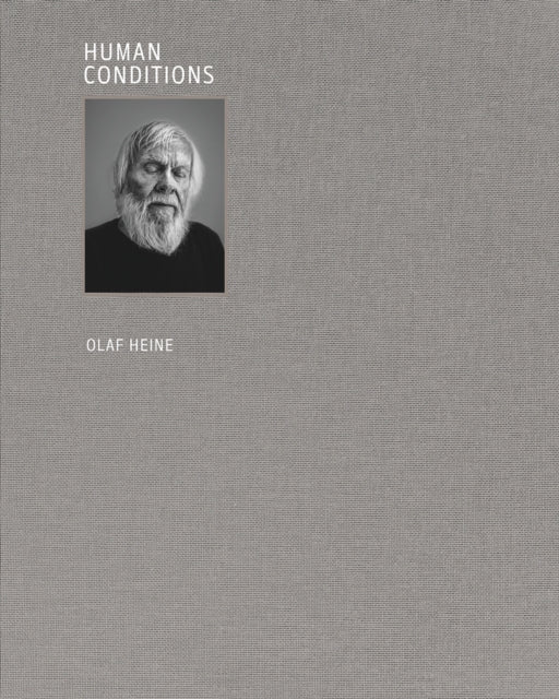 Book cover of: Human Conditions. By: Olaf Heine