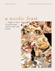 Book cover of: Nordic Feast. By: Mikkel Karstad