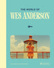 World of Wes Anderson 9783791393414 Johan Chiaramonte