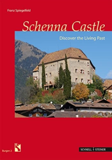Book cover of: Schenna Castle. By: Franz Spiegelfeld