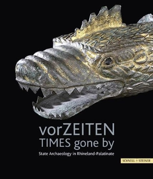 Book cover of: vorZEITEN - Time gone by. By: Generaldirektion Kulturelles Erbe