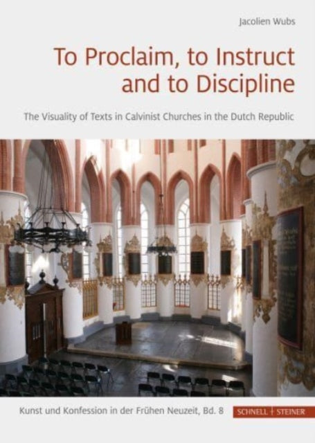 Book cover of: To Proclaim, to Instruct and to Discipline. By: Jacolien Wubs