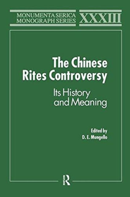 Book cover of: Chinese Rites Controversy. By: David E. Mungello