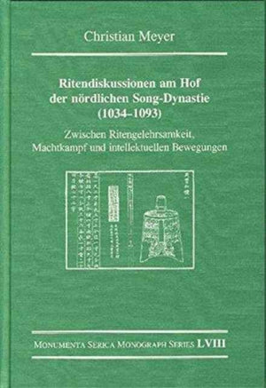 Ritendiskussionen am Hof der nordlichen Song-Dynastie (1034-1093)