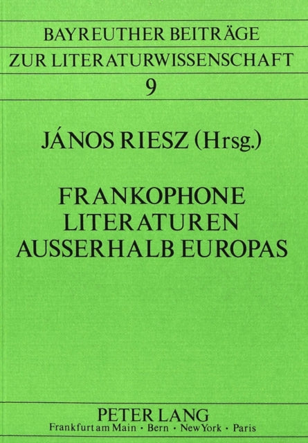 Book cover of: Frankophone Literaturen ausserhalb Europas