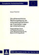 Book cover of: Die aktienrechtliche Rechnungslegung als Informationsinstrument der finanziellen Lage der Unternehmung