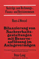 Book cover of: Bilanzierung von Sachverhaltsgestaltungen mit Reserveaufloesung im Anlagevermoegen