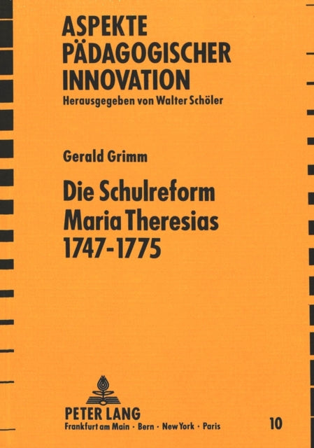 Book cover of: Die Schulreform Maria Theresias 1747-1775