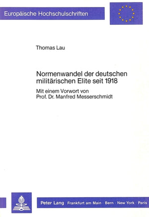 Normenwandel der deutschen militaerischen Elite seit 1918