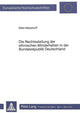 Book cover of: Die Rechtsstellung der ethnischen Minderheiten in der Bundesrepublik Deutschland