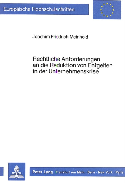 Book cover of: Rechtliche Anforderungen an die Reduktion von Entgelten in der Unternehmenskrise