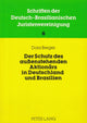 Book cover of: Der Schutz Des Aussenstehenden Aktionaers in Deutschland Und Brasilien