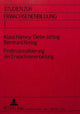 Book cover of: Professionalisierung der Erwachsenenbildung- Fallstudien - Materialien - Forschungsstrategien